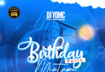 MIXTAPE: DJ Yomc – Birthday Party Mix