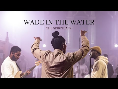 The Spirituals – Wade In The Water MP3