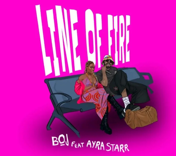 Line Of Fire by BOJ ft Ayra Starr mp3 download