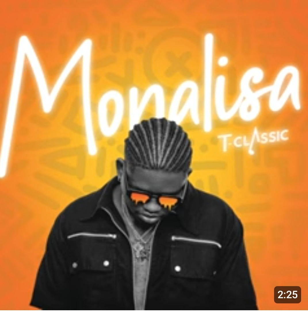 Monalisa by T-Classic mp3 download
