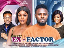 EX FACTOR - MAURICE SAM, MIWA OLORUNFEMI, OWASI BLAY latest 2024 nigerian movie