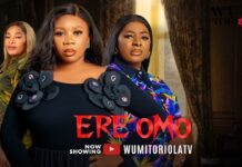 Ere Omo – Yoruba Movie – 2025 DOWNLOAD ERE OMO Yoruba Movie - WUMI TORIOLA, MIDE ABIODUN, OLAIYA IGWE, REMI SURUTU, MIMMY TEE, MUFASA