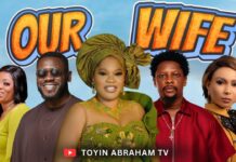 Our Wife – 2025 Yoruba Movie DOWNLOAD OUR WIFE | Nigerian Nollywood Movie 2025 | Toyin Abraham, Deyemi Okanlawon, Rotimi Salami, Bianca
